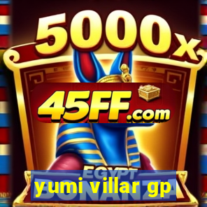 yumi villar gp